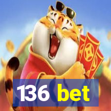 136 bet